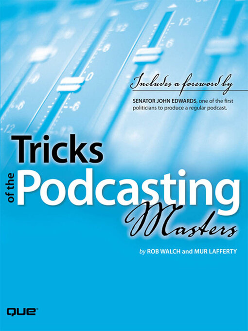 Title details for Tricks of the Podcasting Masters by Rob Walch - Available